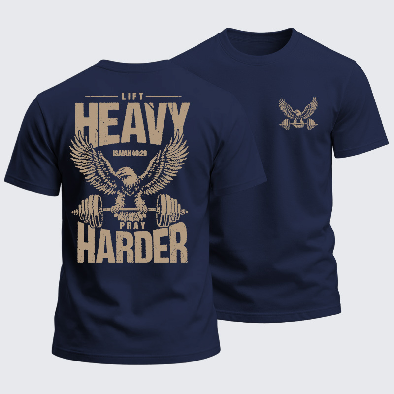 Heavyweight Cotton Tee - Lift Heavy Pray Harder