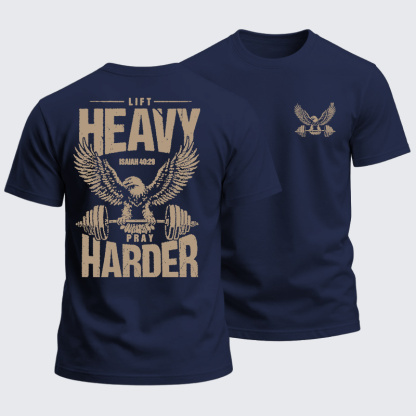 Heavyweight Cotton Tee - Lift Heavy Pray Harder