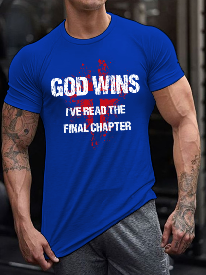 God Wins I've Read the Final Chapter T-Shirts