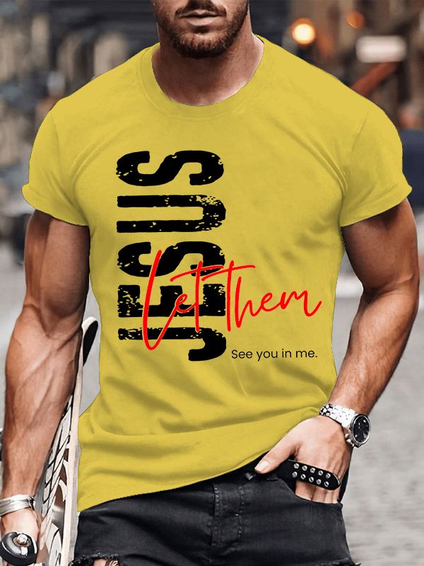 Jesus Let Them See You In Me Jesus God Christian Cotton T-Shirt