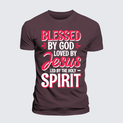 Blessed By God Loved By Jesus Led By The Holy Spirit Jesus God Christian Premium Mercerized Cotton Tee