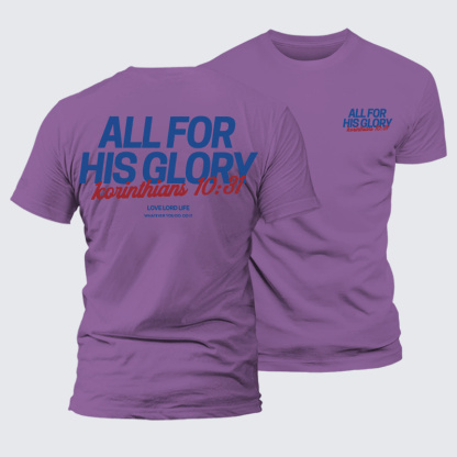 All For His Glory Jesus God Christian Premium Mercerized Cotton Tee