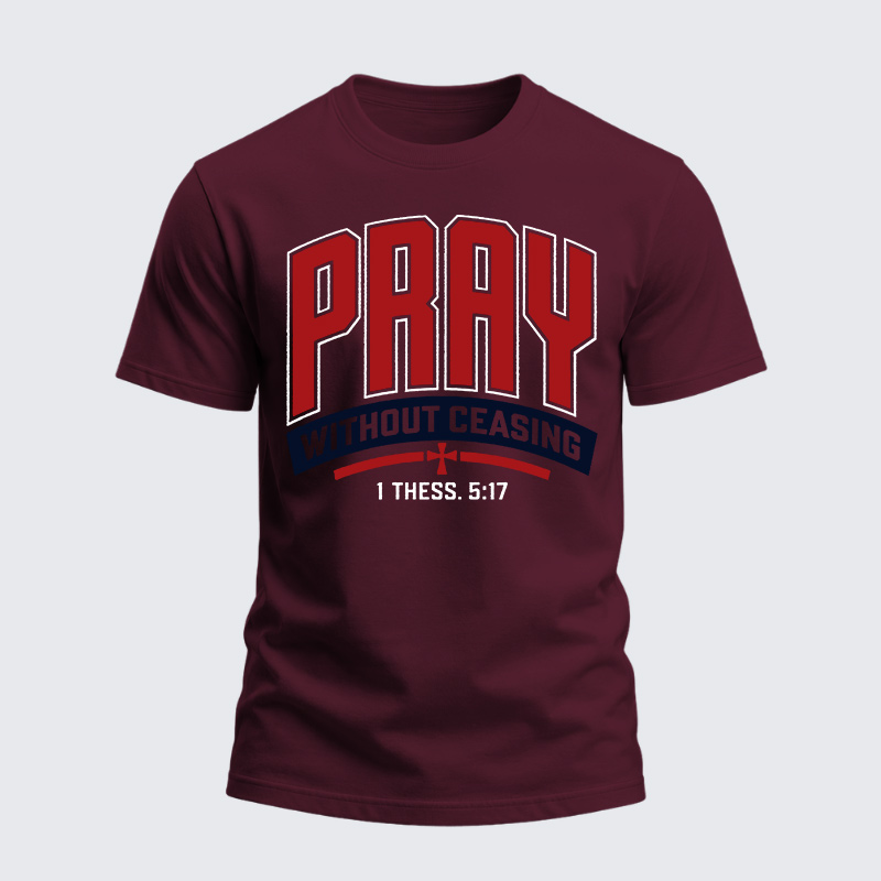 Heavyweight Cotton Tee - Pray Without Ceasing