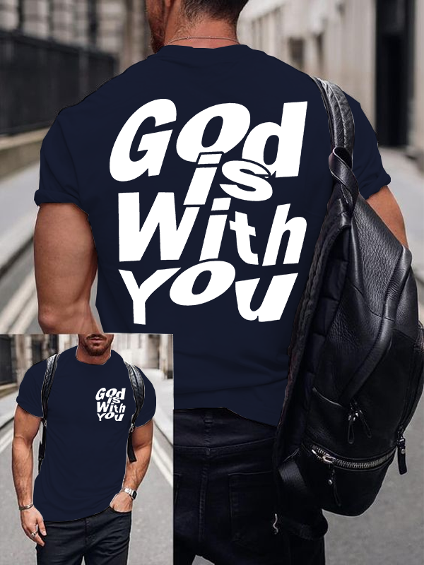 God Is With You Jesus God Christian Cotton T-Shirt