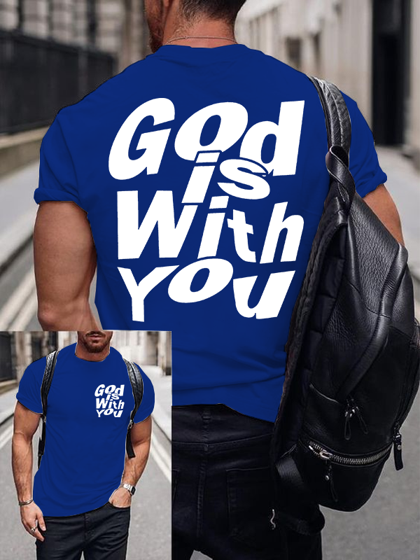 God Is With You Jesus God Christian Cotton T-Shirt