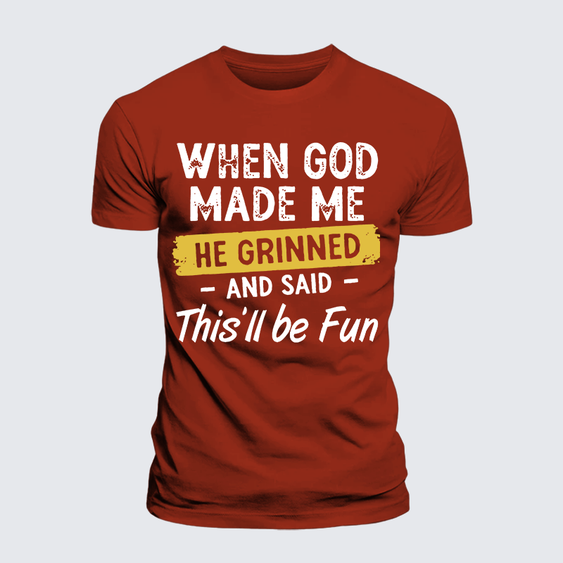 When God Made Me He Grinned And Said This Will Be Fun Jesus God Christian Premium Mercerized Cotton Tee