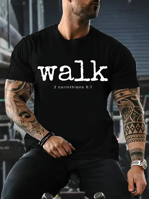 Walk 2 Corinthians 5:7 Jesus God Christian Cotton T-Shirt