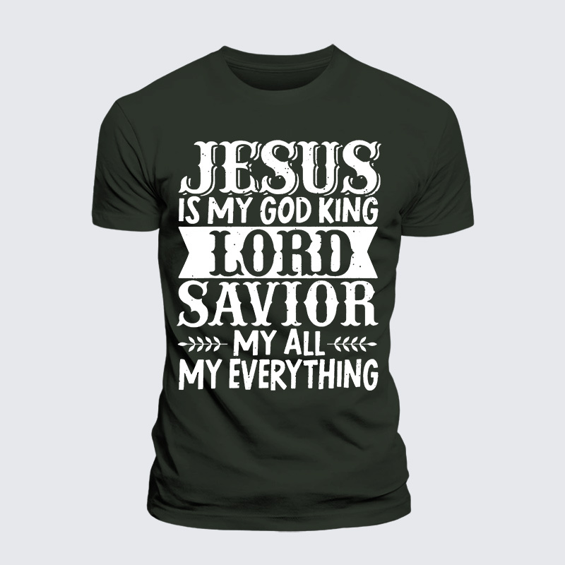 Jesus Is My God King Lord Savior My Everything Jesus God Christian Premium Mercerized Cotton Tee