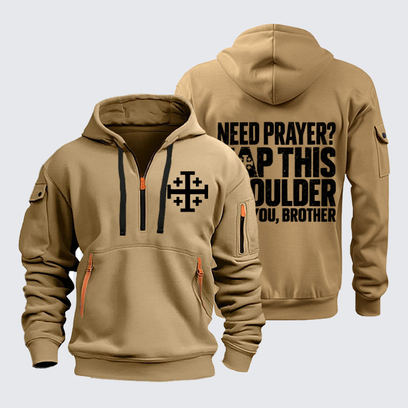 Zipper Hoodies –Need Prayer? Tap This Shoulder – Christian Brotherhood