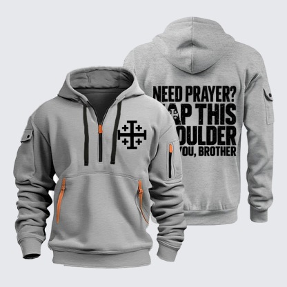 Zipper Hoodies –Need Prayer? Tap This Shoulder – Christian Brotherhood