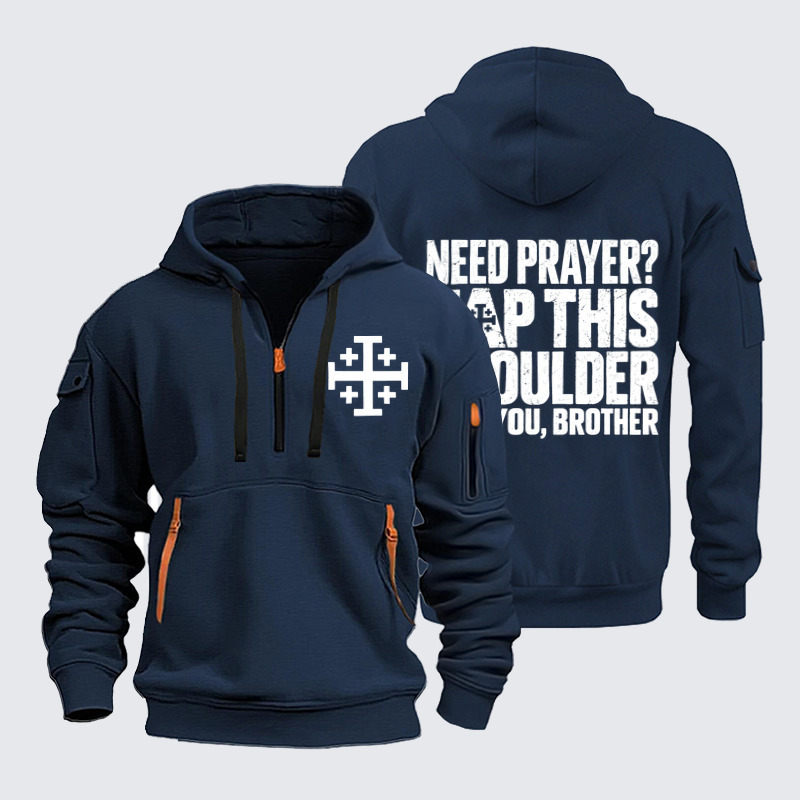Zipper Hoodies –Need Prayer? Tap This Shoulder – Christian Brotherhood
