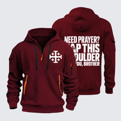 Zipper Hoodies –Need Prayer? Tap This Shoulder – Christian Brotherhood