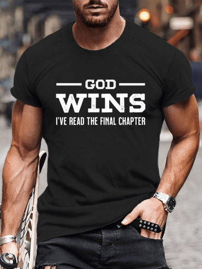 I've Read The Final Chapter God Wins T-Shirt