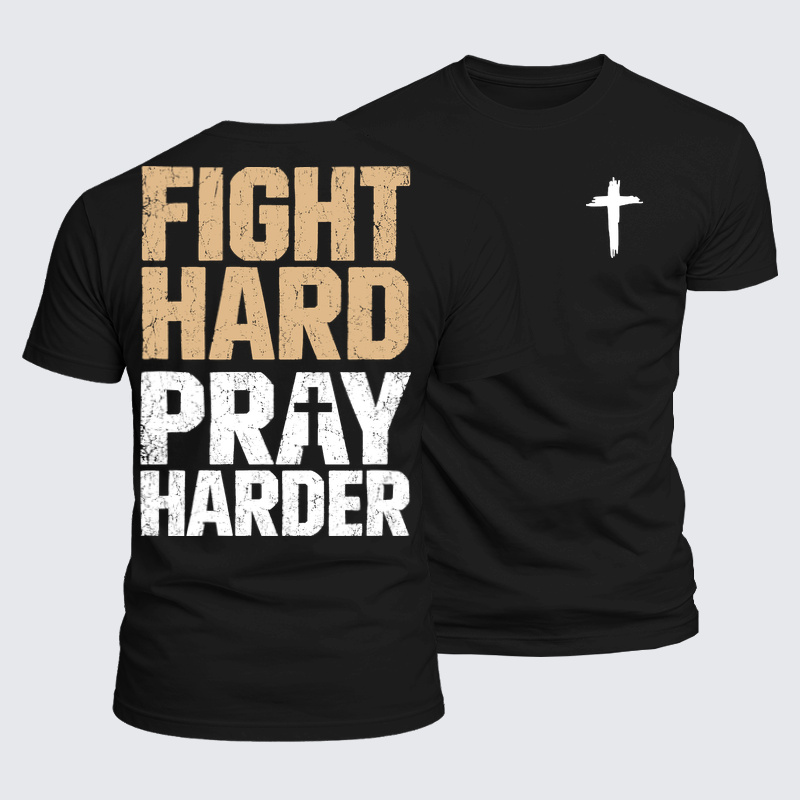 Luxe Mercerized Cotton Tee - Fight Hard Pray Harder - Black (front and back)