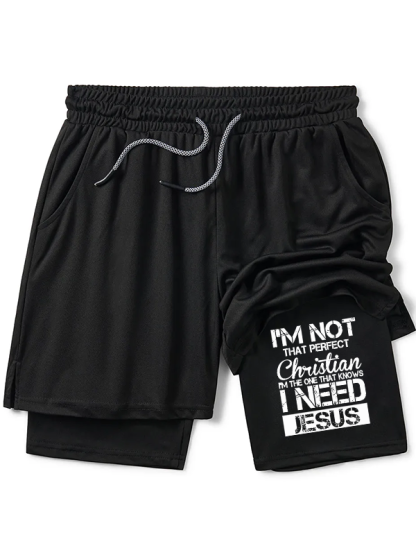 I'm Not That Perfect Christian I Need Jesus Christian Performance Shorts