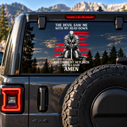 Car & Truck Vinyl Decals  - The Devil Saw Me Until I Said Amen