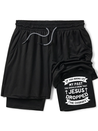 Jesus Dropped The Charges Christian Performance Shorts