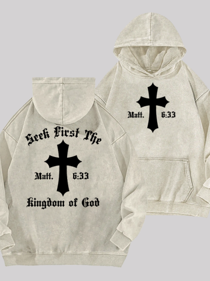 Seek First Thr Kingdom Of God Jesus God Christian Washed Hoodie