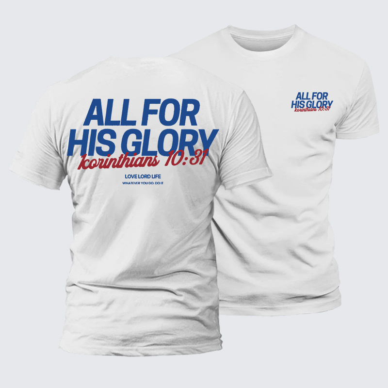All For His Glory Jesus God Christian Premium Mercerized Cotton Tee