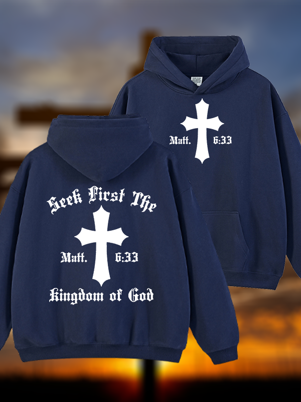 Seek First Thr Kingdom Of God Jesus God Christian Plush Fleece-Lined Hoodie