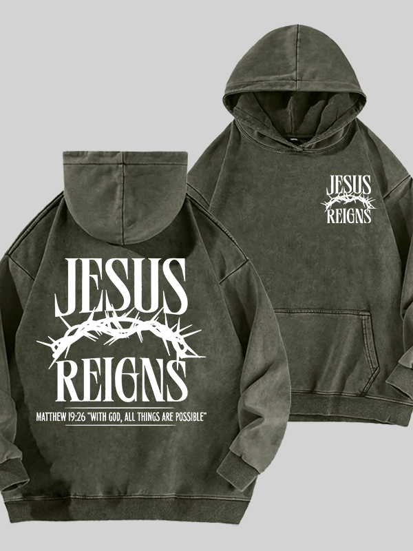 Jesus Reigns Jesus God Christian Washed Hoodie