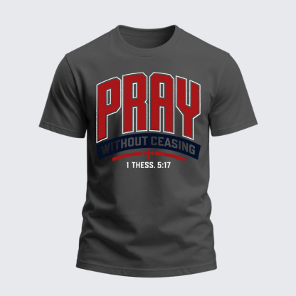 Heavyweight Cotton Tee - Pray Without Ceasing