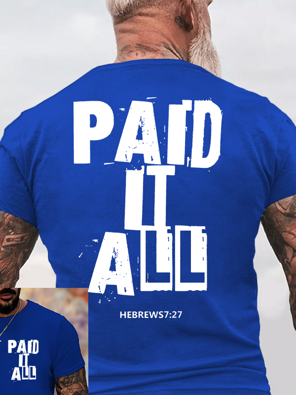 Paid It All Jesus God Christian Cotton T-Shirt