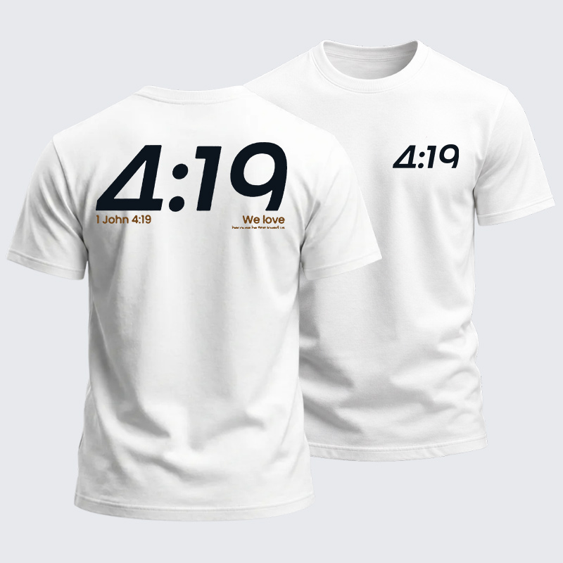 Heavyweight Cotton Tee - 1 John 4:19