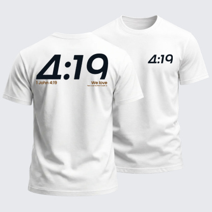 Heavyweight Cotton Tee - 1 John 4:19