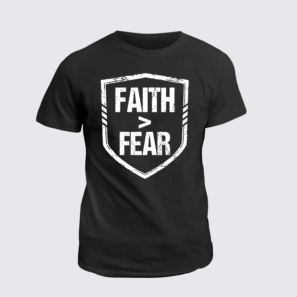 Classic Cotton Tee - Faith > Fear