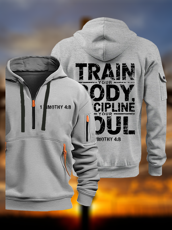 Train Your Body Discipline Your Soul Jesus God Christian Zipper Hoodies