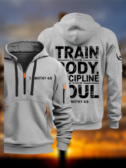Train Your Body Discipline Your Soul Jesus God Christian Zipper Hoodies