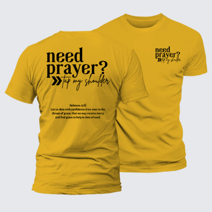 Need Prayer Jesus God Christian Premium Mercerized Cotton Tee