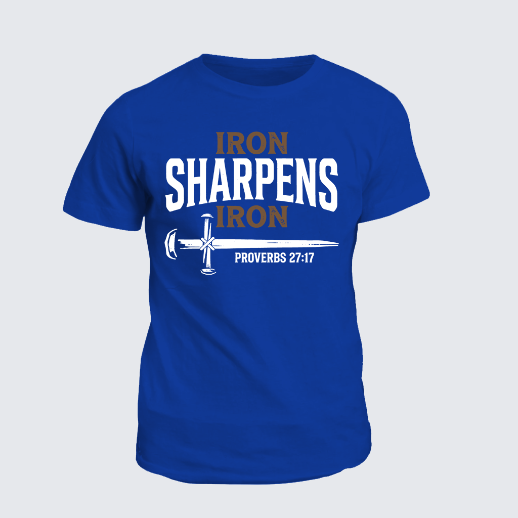 Iron Sharpens Iron - Proverbs 27:17 Jesus God Christian Cotton T-Shirt