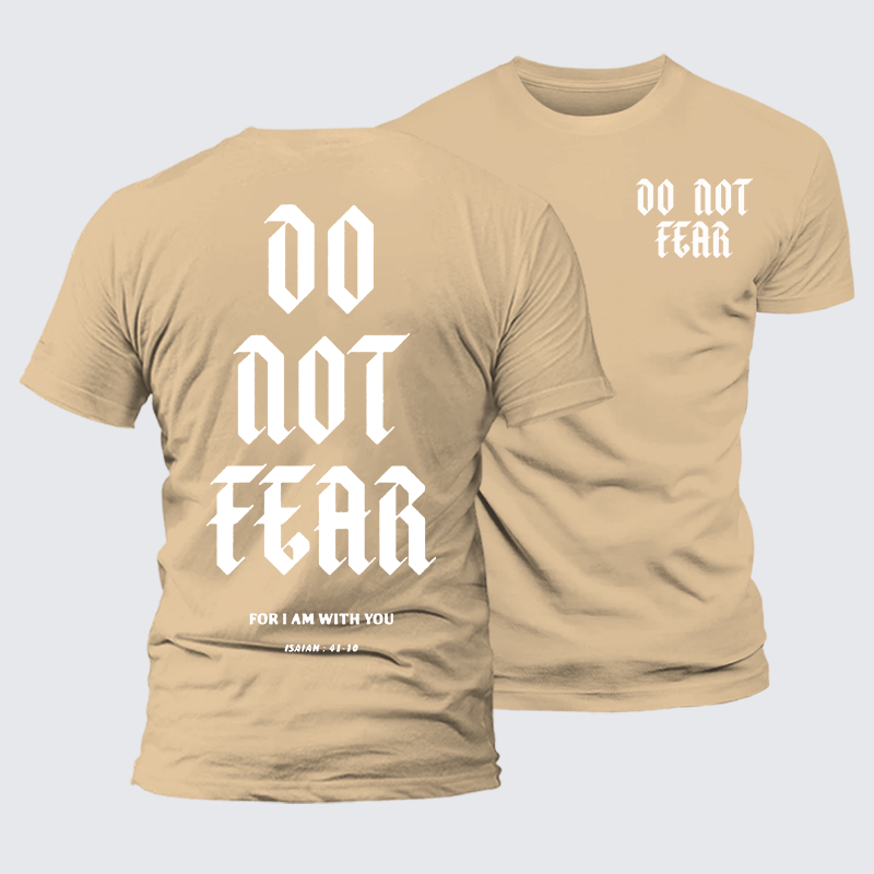 Do Not Fear Jesus God Christian Premium Mercerized Cotton Tee