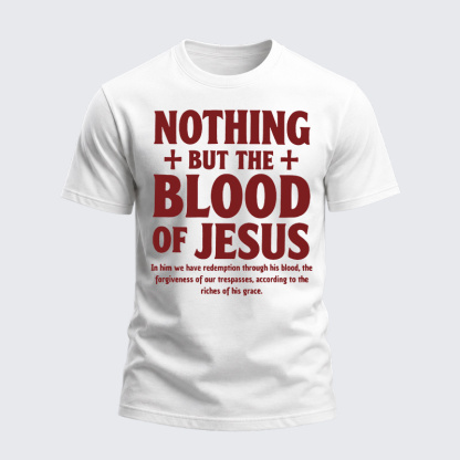 Heavyweight Cotton Tee - Nothing But the Blood of Jesus
