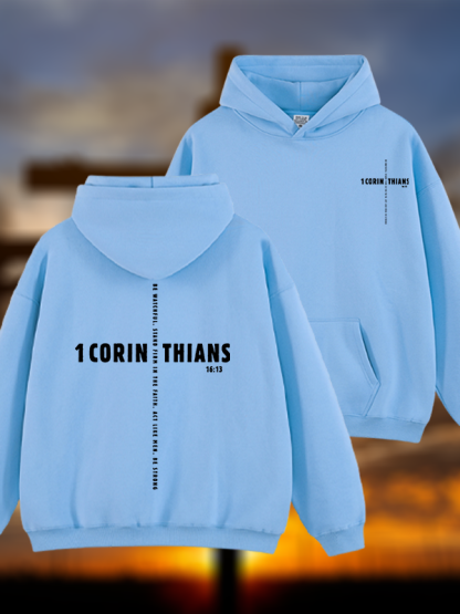 1 Corinthians 16:13 Jesus God Christian Plush Fleece-Lined Hoodie