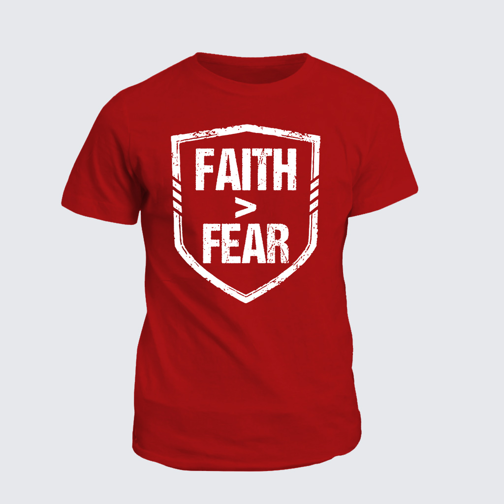Classic Cotton Tee - Faith > Fear