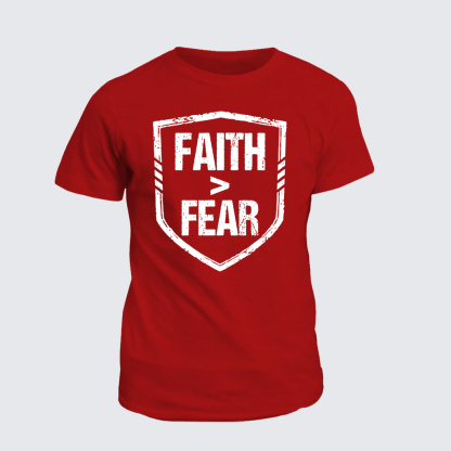 Classic Cotton Tee - Faith > Fear