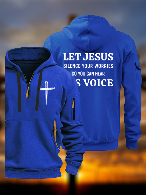 Let Jesus Silence Your Worries, So You Can Hear His Voice Jesus God Christian Zipper Hoodies