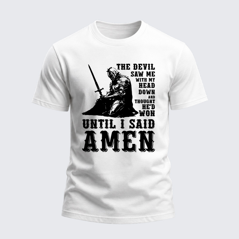 Heavyweight Cotton Tee - Head Down Until I Said Amen