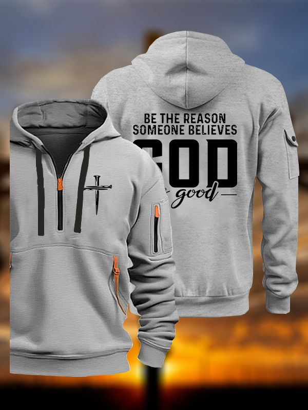 The Reason Someone Believes God Is Good Jesus God Christian Zipper Hoodies