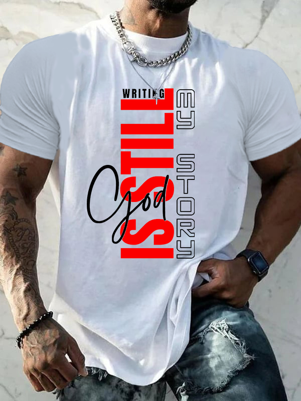 God Is Still Writing My Story Jesus God Christian Cotton T-Shirt