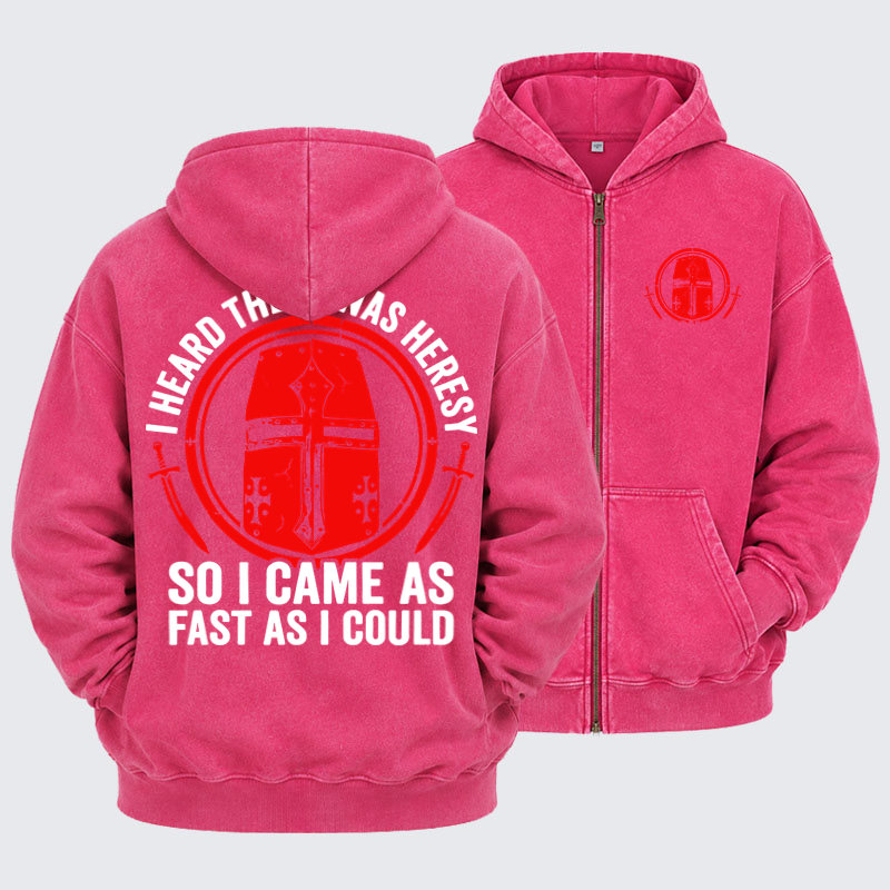 Washed Zip-Up Hoodie - I Heard There Was Heresy. So I Came As Fast As I Could Crusader Joke - Pink (front and back)