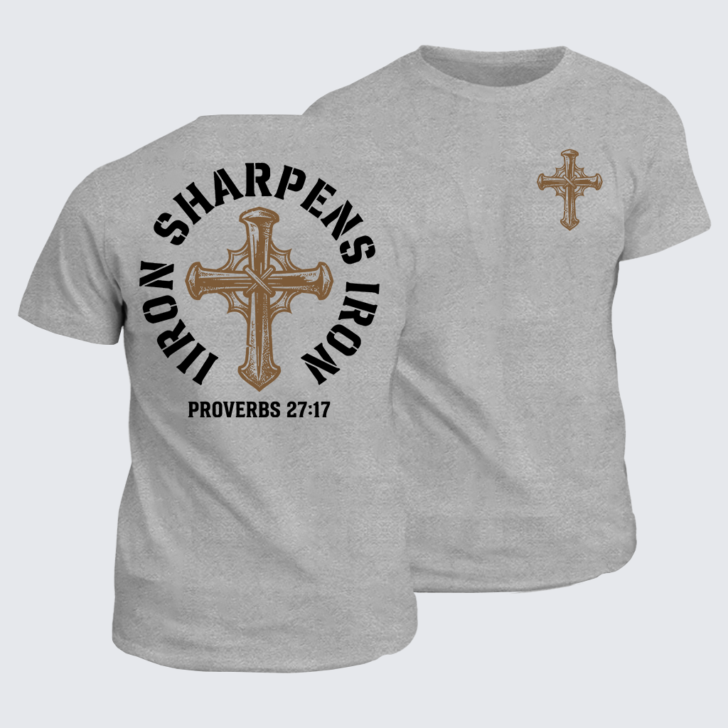 Iron Sharpens Iron - Proverbs 27:17 Jesus God Christian Cotton T-Shirt