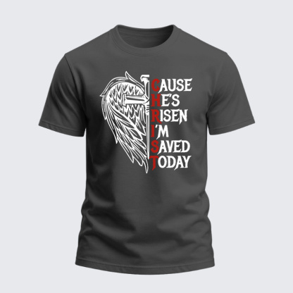 Heavyweight Cotton Tee - Cause He's Risen I'm saved Today