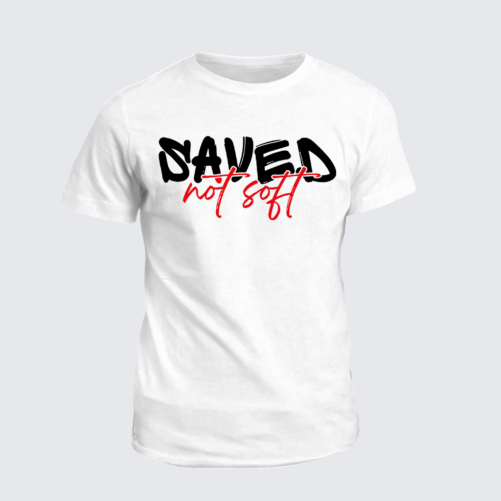 Classic Cotton Tee - Saved Not Soft