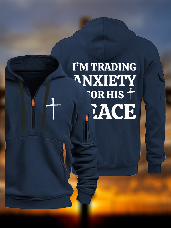 I’m Trading My Anxiety For His Peace Jesus God Christian Zipper Hoodies