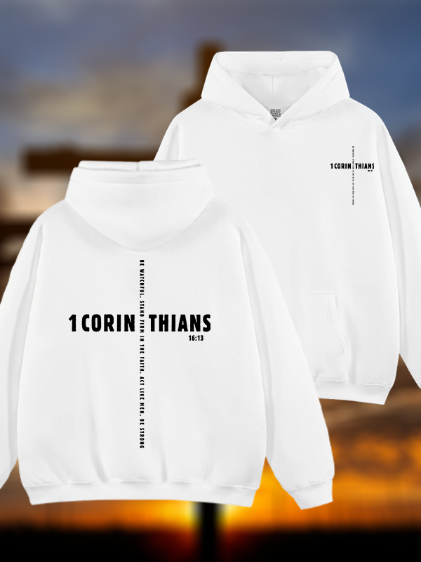 1 Corinthians 16:13 Jesus God Christian Plush Fleece-Lined Hoodie