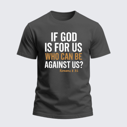 Heavyweight Cotton Tee - Romans 831 If God is for Us